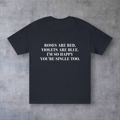 ROSES ARE RED | T-SHIRT
